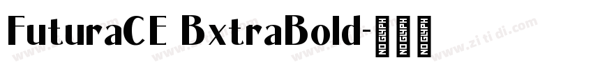 FuturaCE BxtraBold字体转换